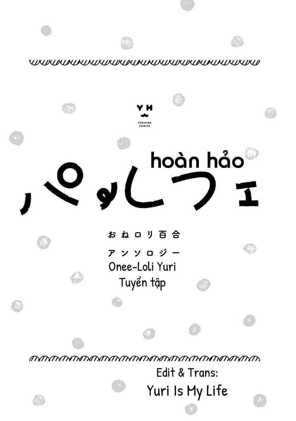 Tuyển Tập Hoàn Hảo: Onee-Loli Yuri Chương 1 Ảnh 3