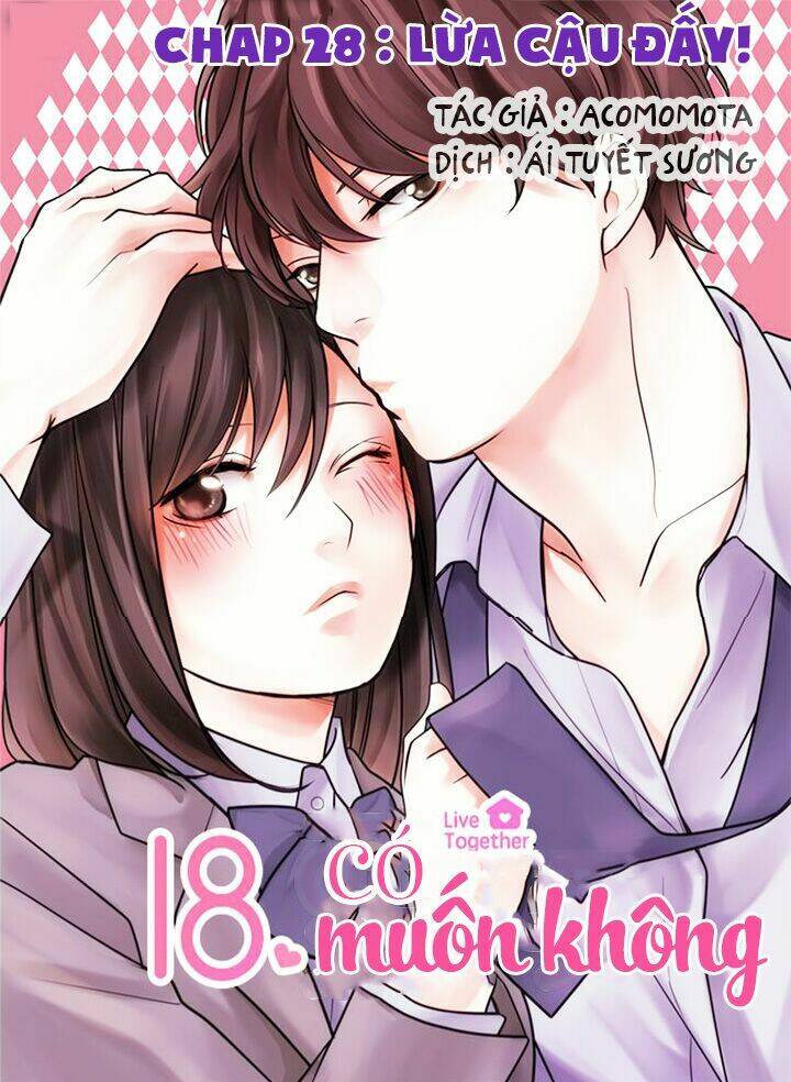 18, Sống Chung Cùng Nhau Chương 29 Ảnh 2