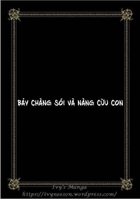 Bảy Chàng Sói Và Nàng Cừu Con Chương 7 Ảnh 4