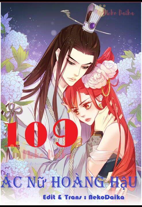 Ác Nữ Hoàng Hậu Chương 109 Ảnh 2