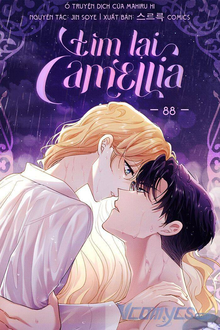 Tìm Lại Camellia Chương 88 Ảnh 2