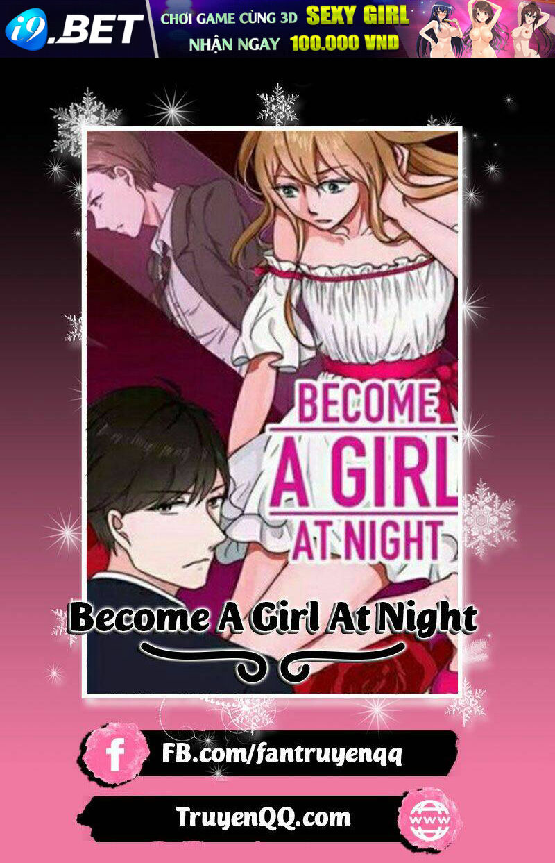 Become A Girl At Night Chương 46 Ảnh 2