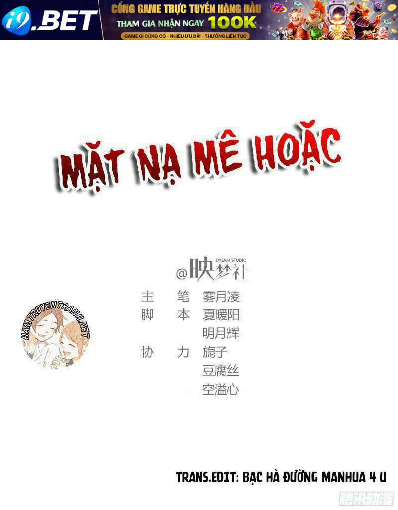 Mặt Nạ Mê Hoặc Chương 55 Ảnh 3