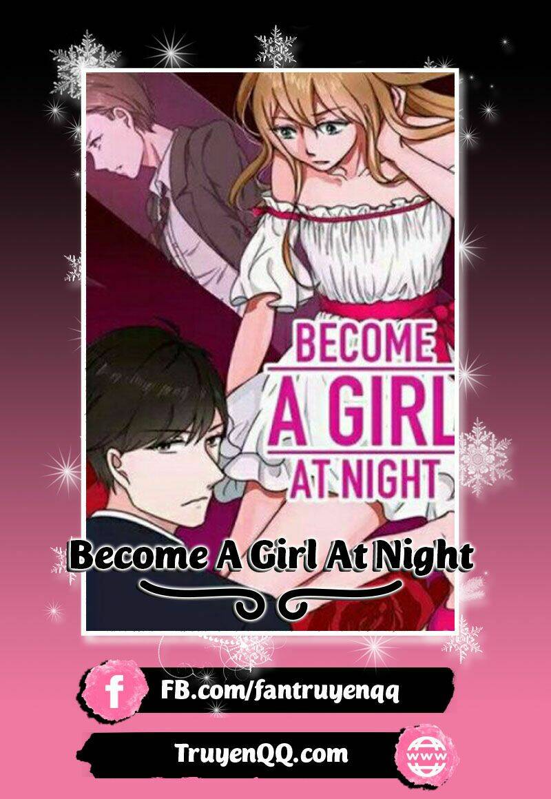Become A Girl At Night Chương 45 Ảnh 22