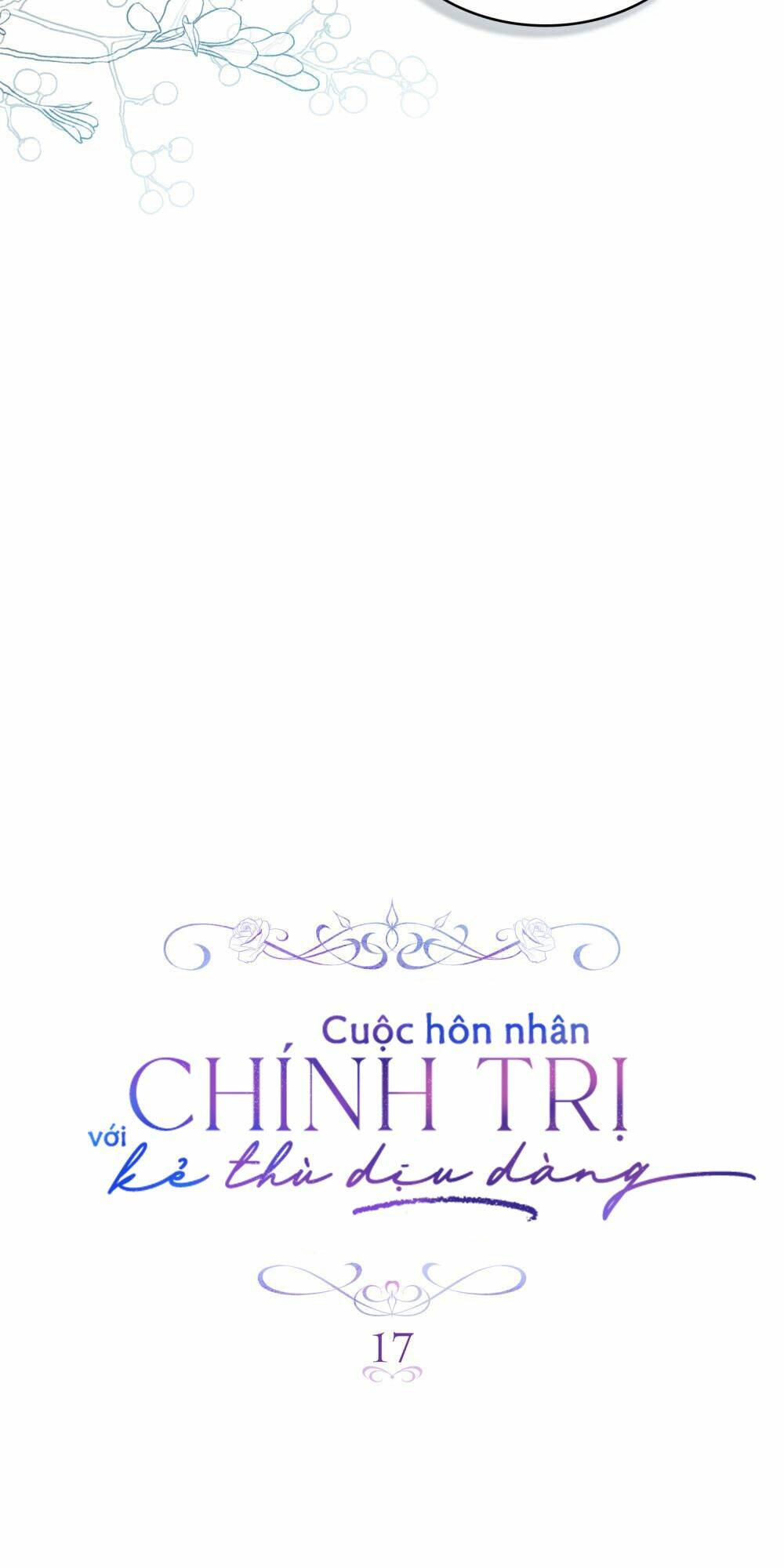 Cuộc Hôn Nhân Chính Trị Với Kẻ Thù Dịu Dàng Chương 17 Ảnh 28