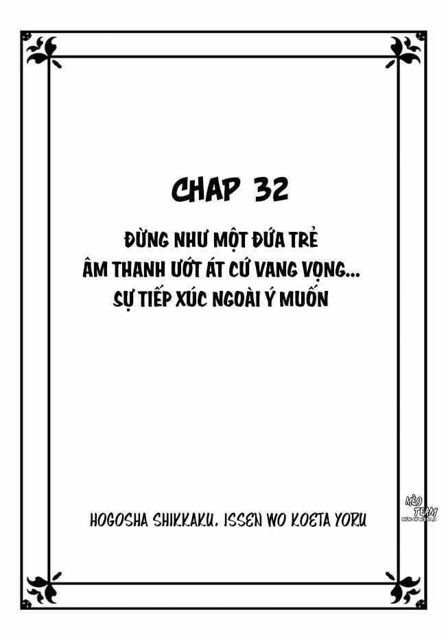 Hogosha Shikkaku. Issen Wo Koe Ta Yoru Chương 32 Ảnh 5