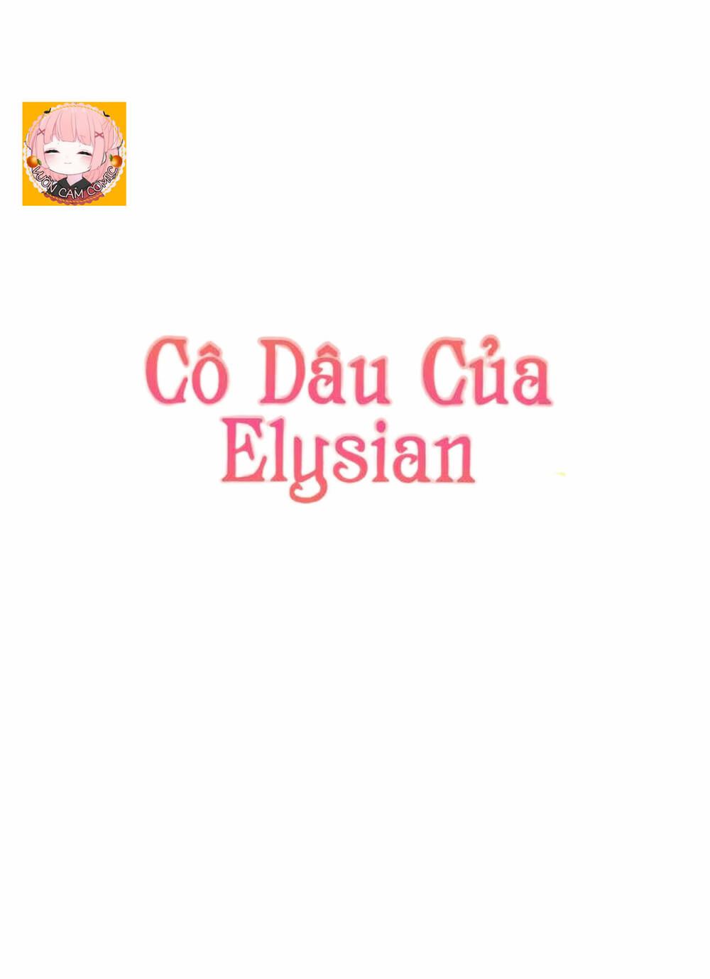 Cô Dâu Của Elysian Chương 10 Ảnh 3