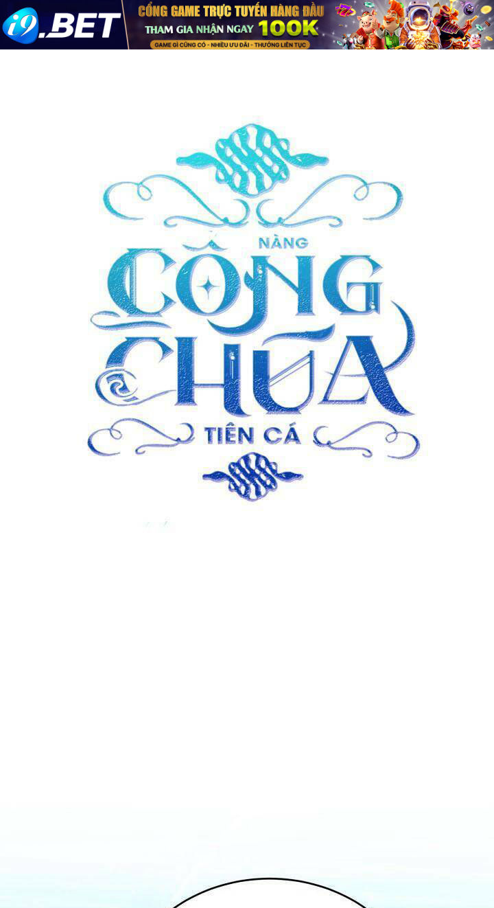 Nàng Công Chúa Tiên Cá Chương 6 Ảnh 2