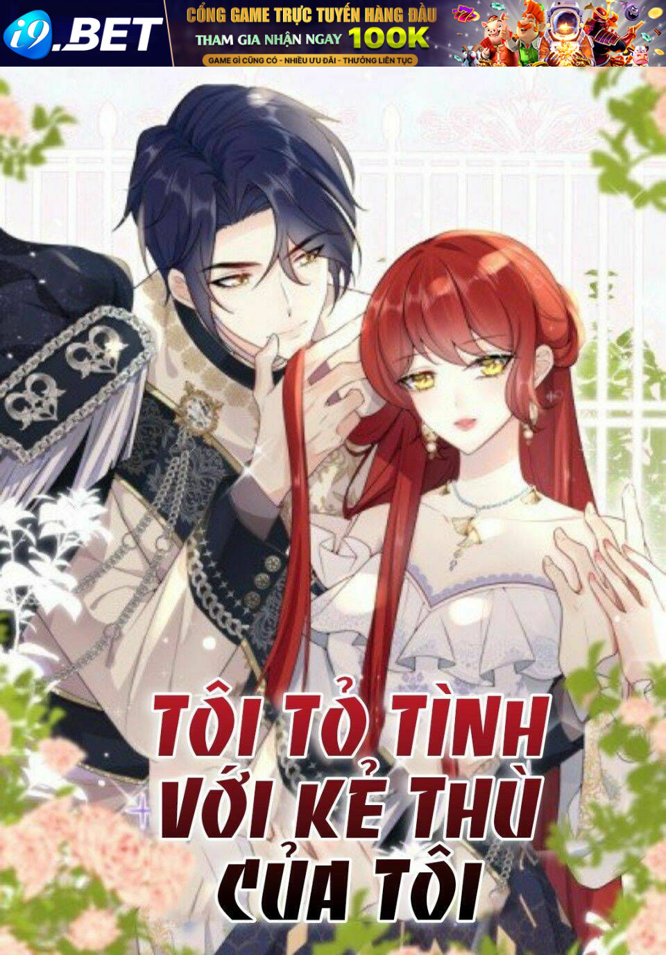 Tôi Tỏ Tình Với Kẻ Thù Của Tôi Chương 10 Ảnh 2