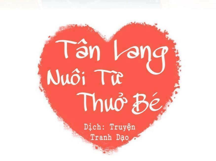 Tân Lang Yếu Tòng Tiểu Dưỡng Khởi Chương 20 Ảnh 3