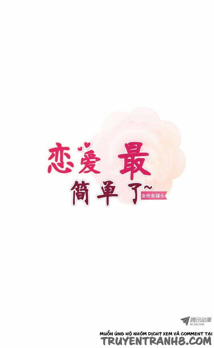 Yêu Là Dễ Nhất Trên Đời Chương 3 Ảnh 4