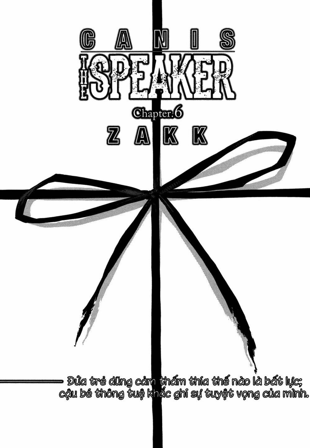 Canis – The Speaker Chương 6 Ảnh 4