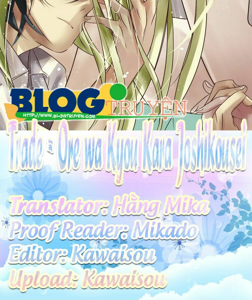 Trade - Ore Wa Kyou Kara Joshikousei Chương 1 Ảnh 3