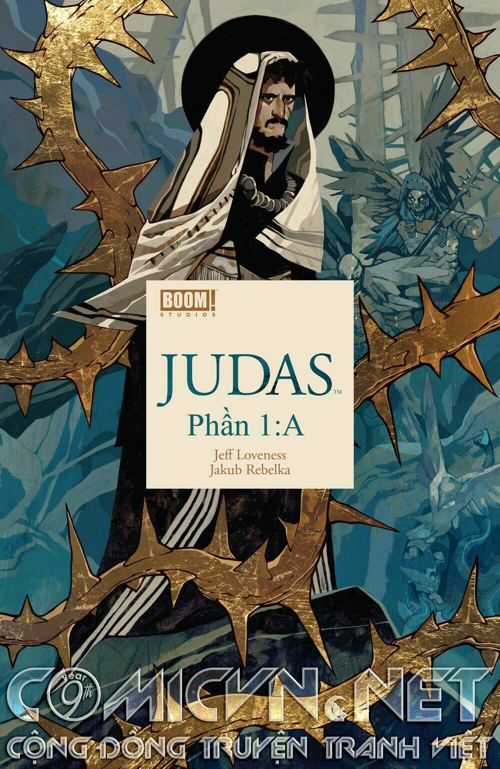 Judas - Chuyện Kẻ Tội Đồ Chương 1 Ảnh 2