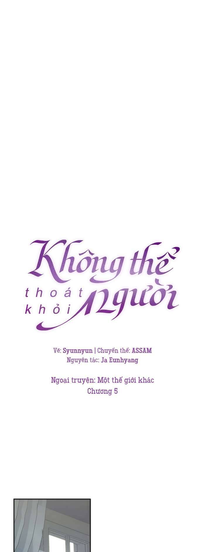 Không Thể Thoát Khỏi Người Chương 115 Ảnh 12