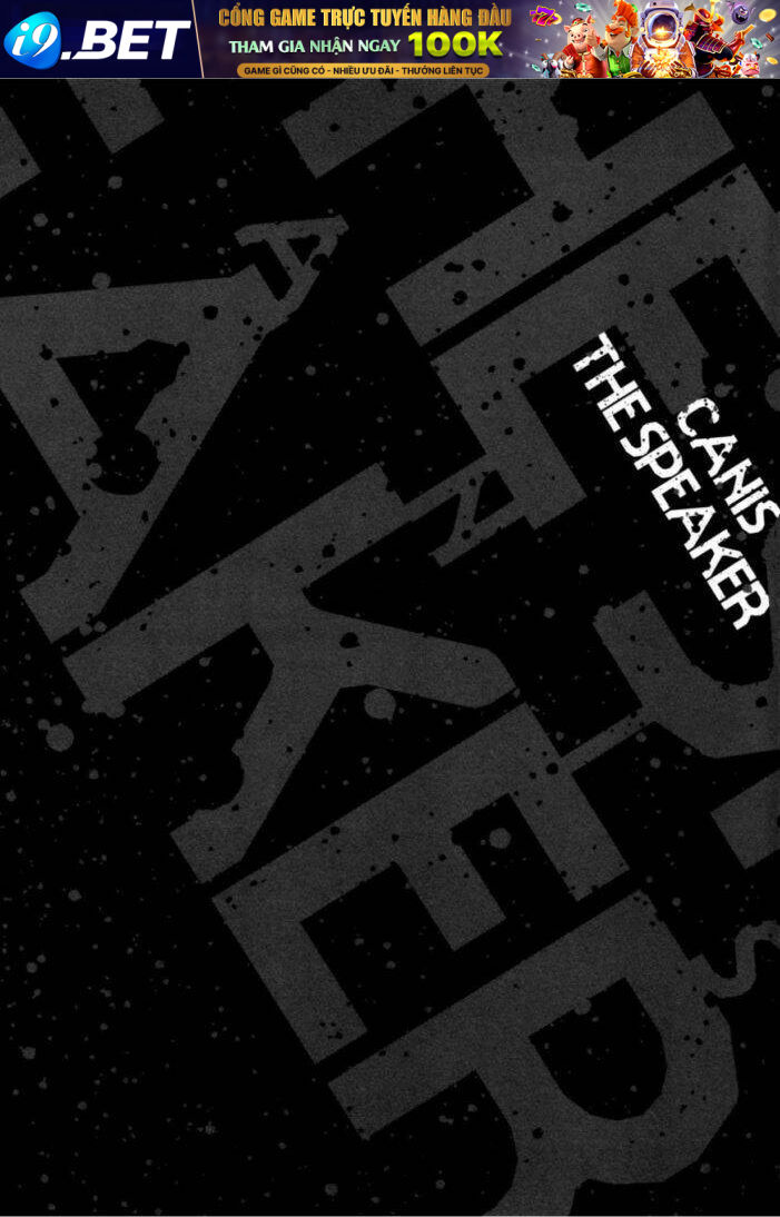 Canis – The Speaker Chương 5.5 Ảnh 3