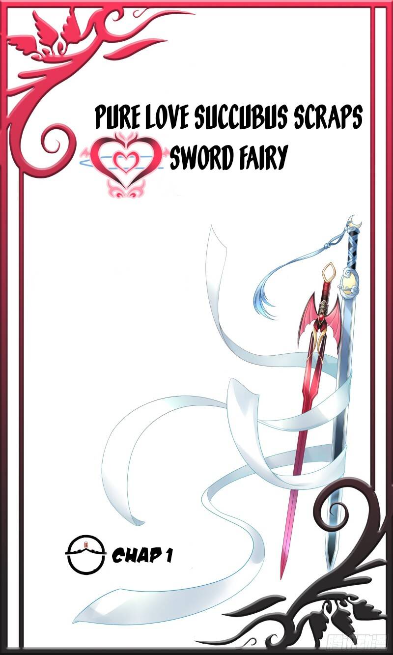 Pure Love Succubus Scraps Sword Fairy Chương 1 Ảnh 17