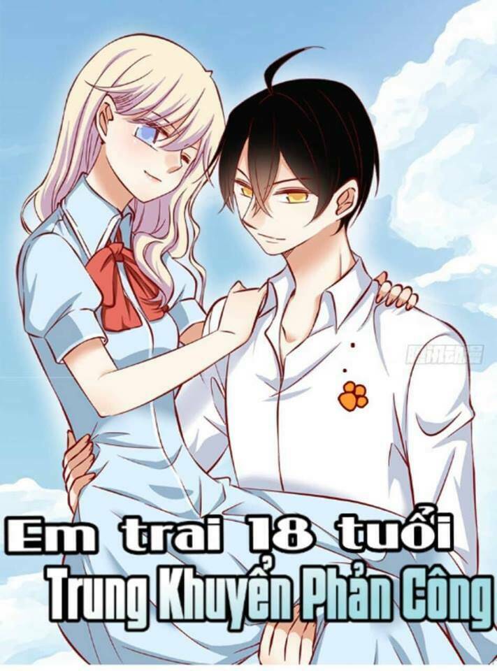 Em Trai Mười Tám Tuổi : Trung Khuyển Phản Công Chương 2 Ảnh 2