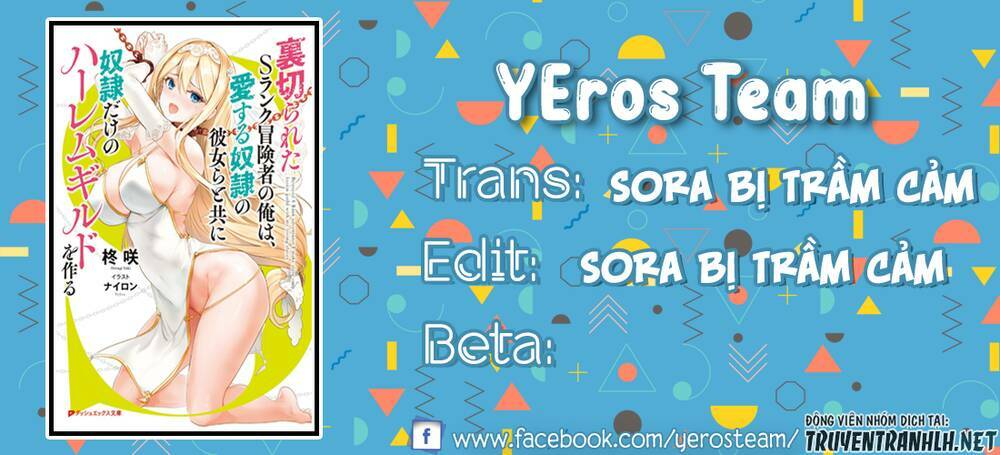 Uragirareta S Rank Boukensha No Ore Wa, Aisuru Dorei No Kanojora Chương 18 Ảnh 2