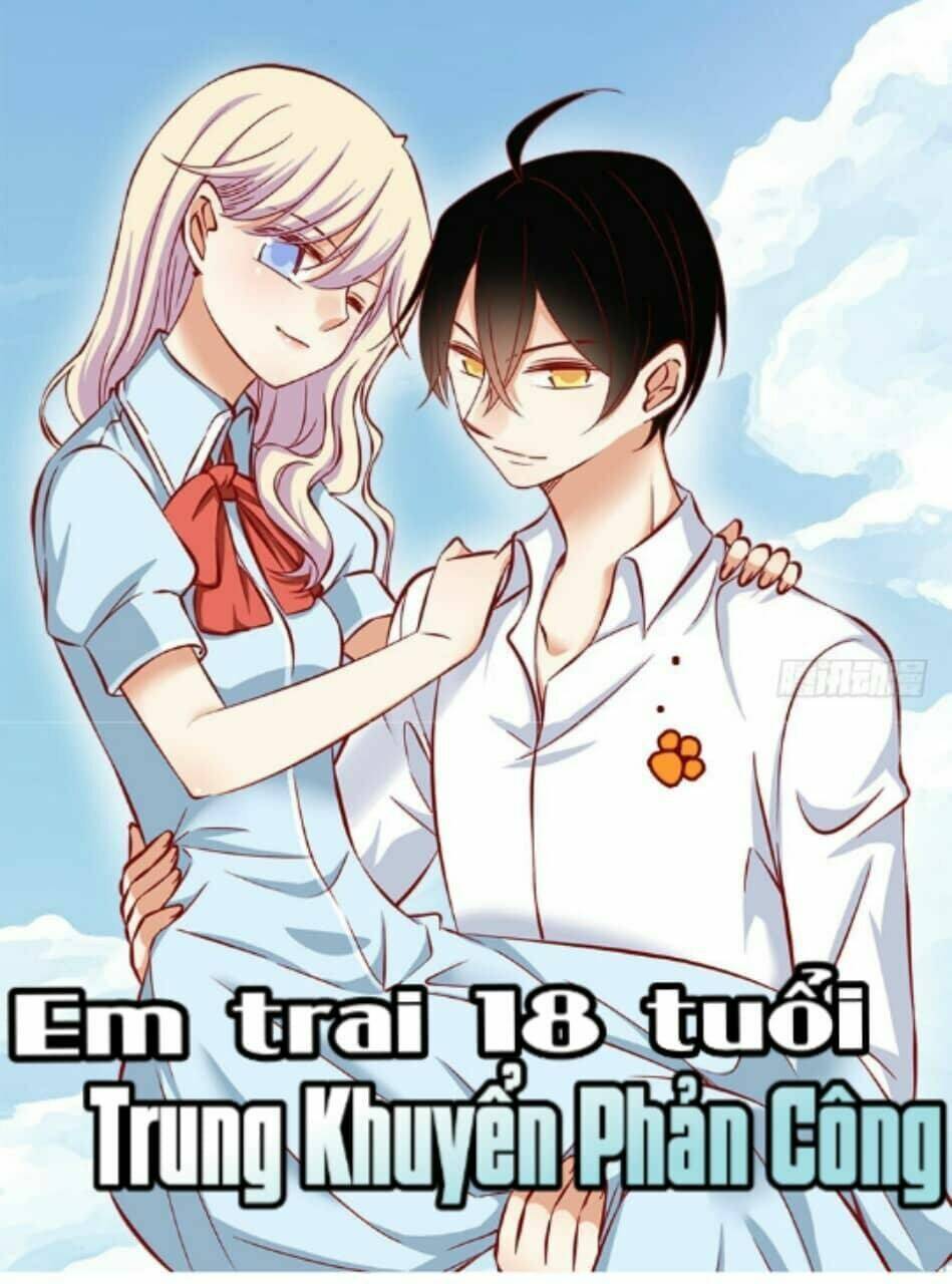 Em Trai Mười Tám Tuổi : Trung Khuyển Phản Công Chương 3 Ảnh 2
