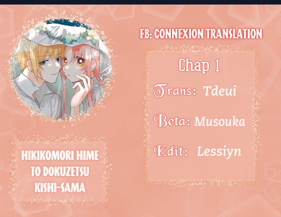 Hikikomori Hime To Dokuzetsu Kishi-Sama Chương 1 Ảnh 3