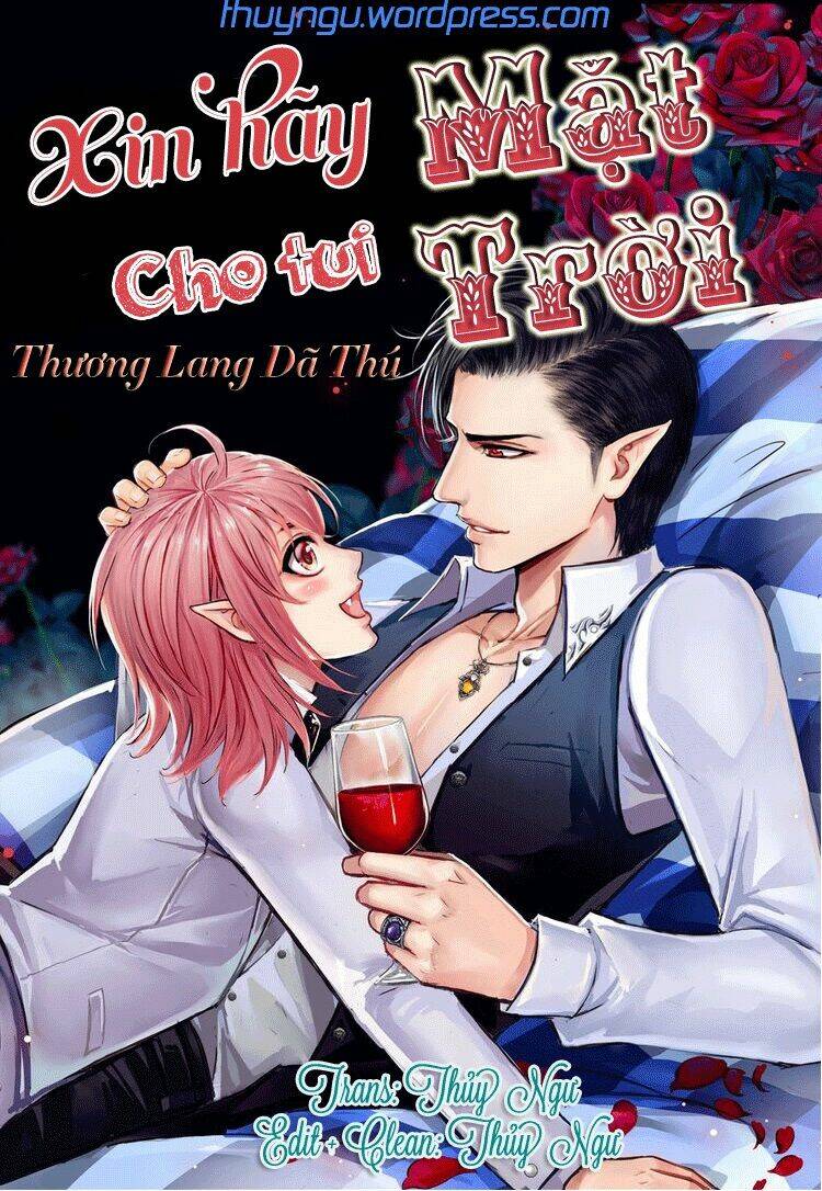 Xin Hãy Cho Tui Mặt Trời! Chương 4 Ảnh 2