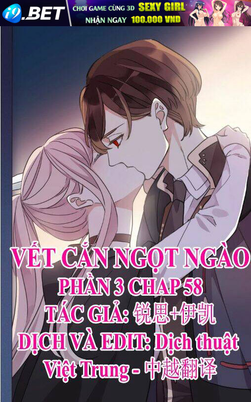 Vết Cắn Ngọt Ngào 3 Chương 58 Ảnh 2