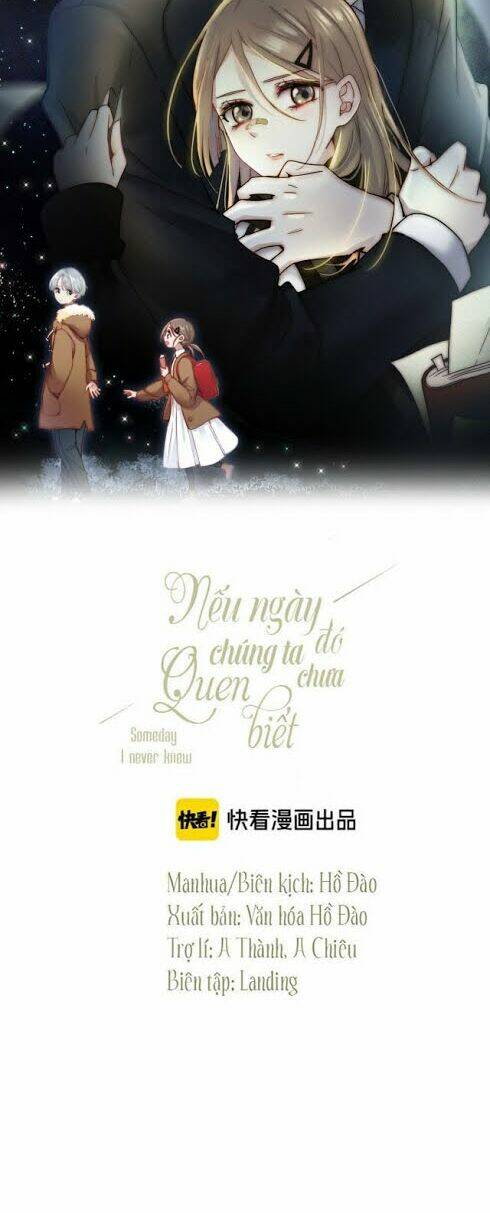 Nếu Ngày Đó Chúng Ta Chưa Quen Biết Chương 40 Ảnh 6