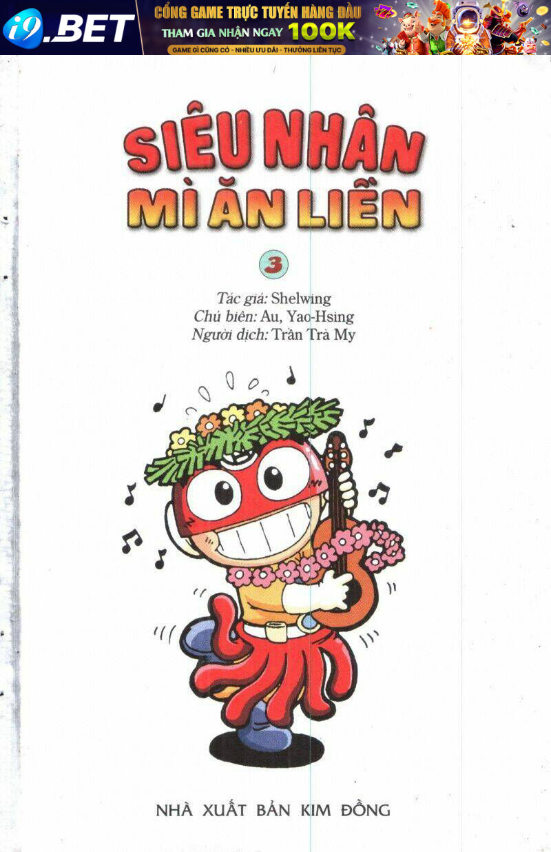 Siêu Nhân Mì Ăn Liền Chương 3 Ảnh 2