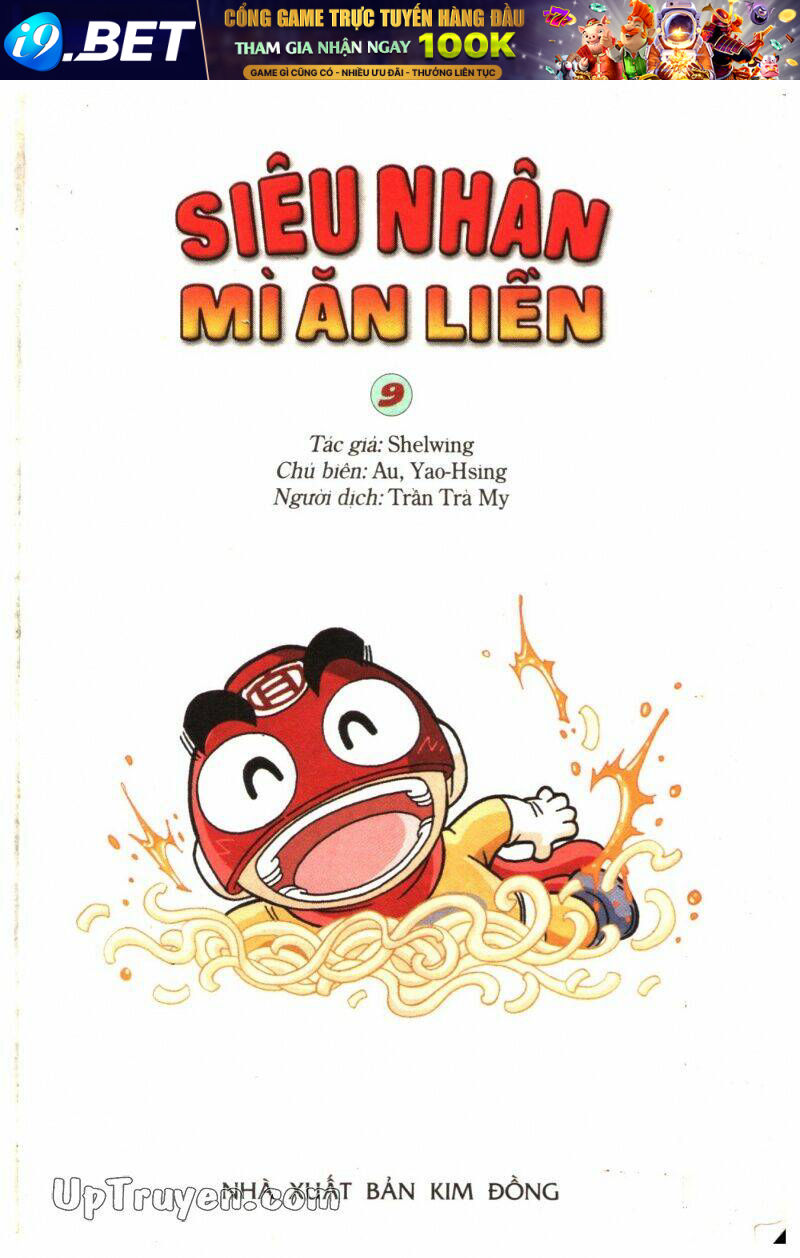 Siêu Nhân Mì Ăn Liền Chương 9 Ảnh 2