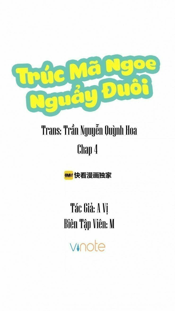 Trúc Mã Ngoe Nguẩy Đuôi Chương 4 Ảnh 2