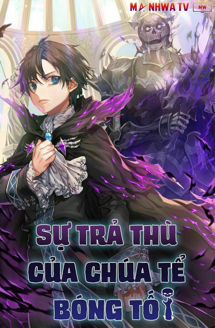 Sự Trả Thù Của Chúa Tể Bóng Tối Chương 2 Ảnh 4