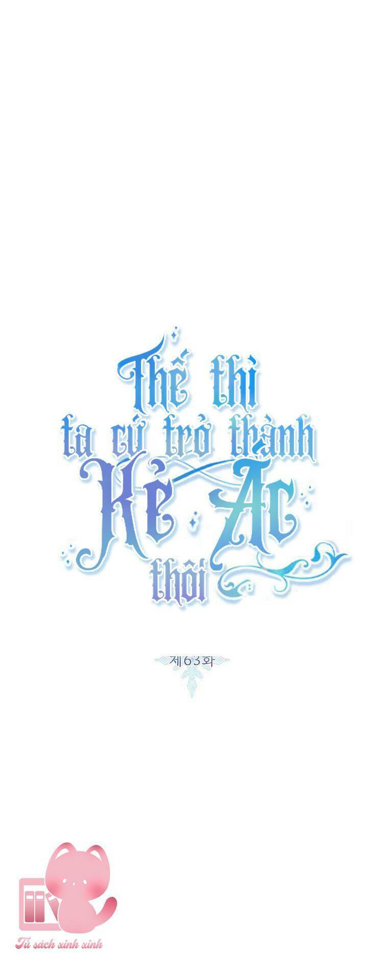 Tôi Sẽ Chỉ Sống Như Một Nhân Vật Phản Diện Chương 63 Ảnh 4