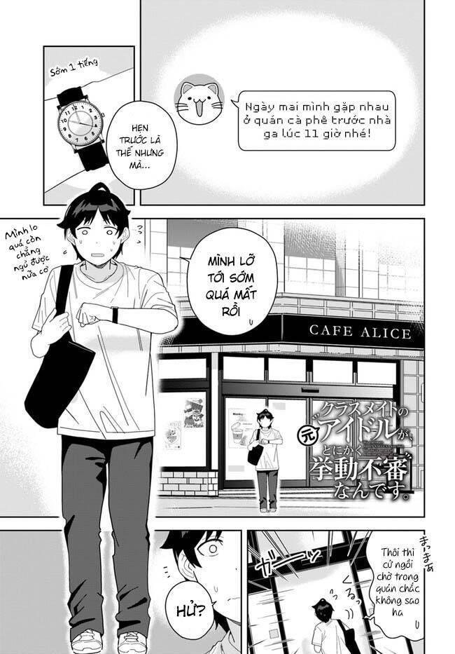 Idol Cùng Lớp Tôi Cứ Đáng Nghi Thế Nào Ấy Chương 6 Ảnh 4