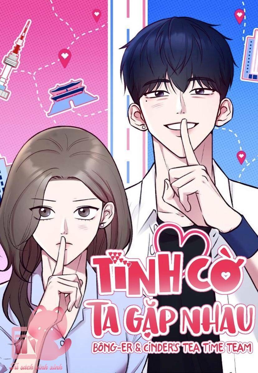 Tình Cờ Ta Gặp Nhau Chương 16 Ảnh 3