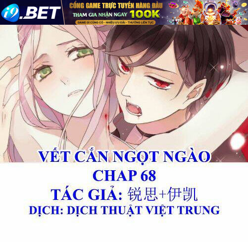 Vết Cắn Ngọt Ngào Chương 68 Ảnh 2