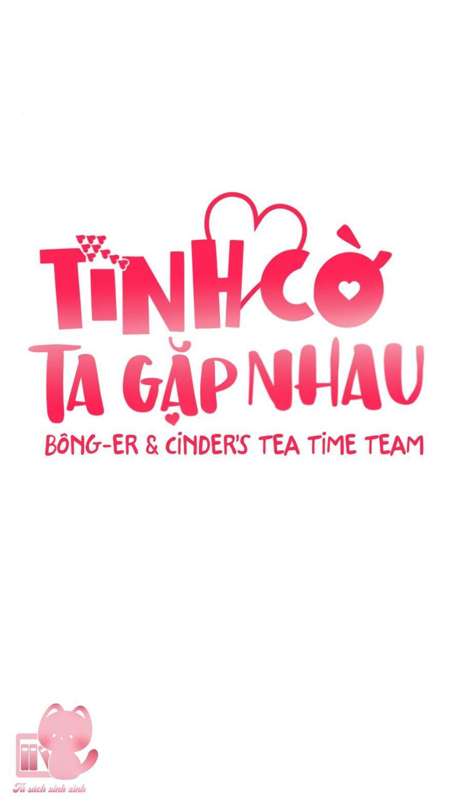 Tình Cờ Ta Gặp Nhau Chương 9 Ảnh 29