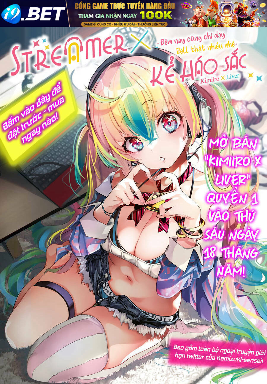 Streamer X Kẻ Háo Sắc Chương 12 Ảnh 6