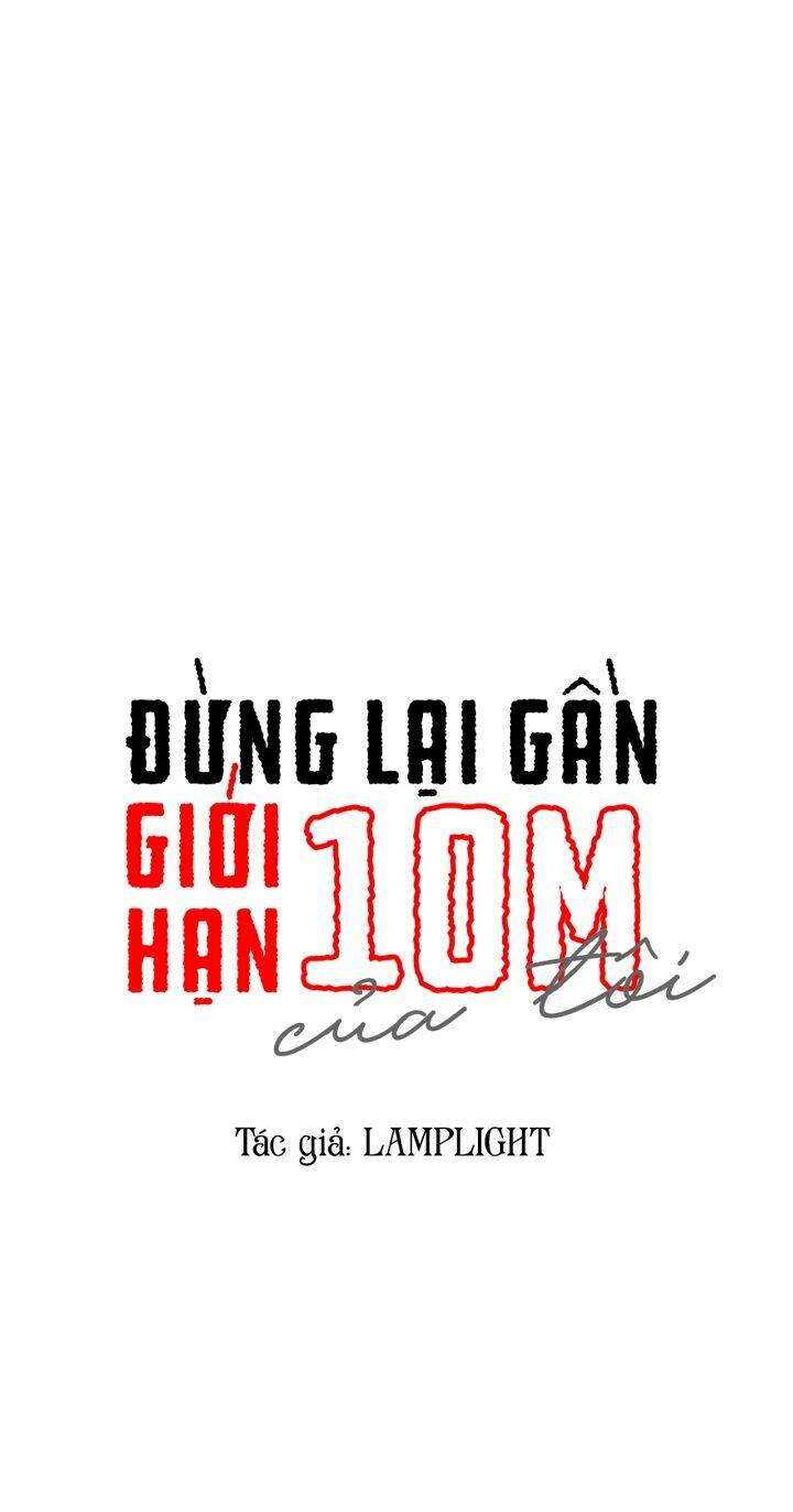 Đừng Lại Gần Giới Hạn 10m Của Tôi Chương 75 Ảnh 18