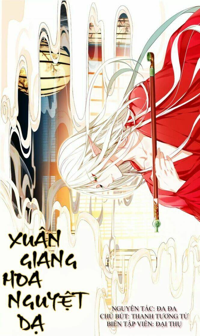 Xuân Giang Hoa Nguyệt Dạ Chương 4 Ảnh 3