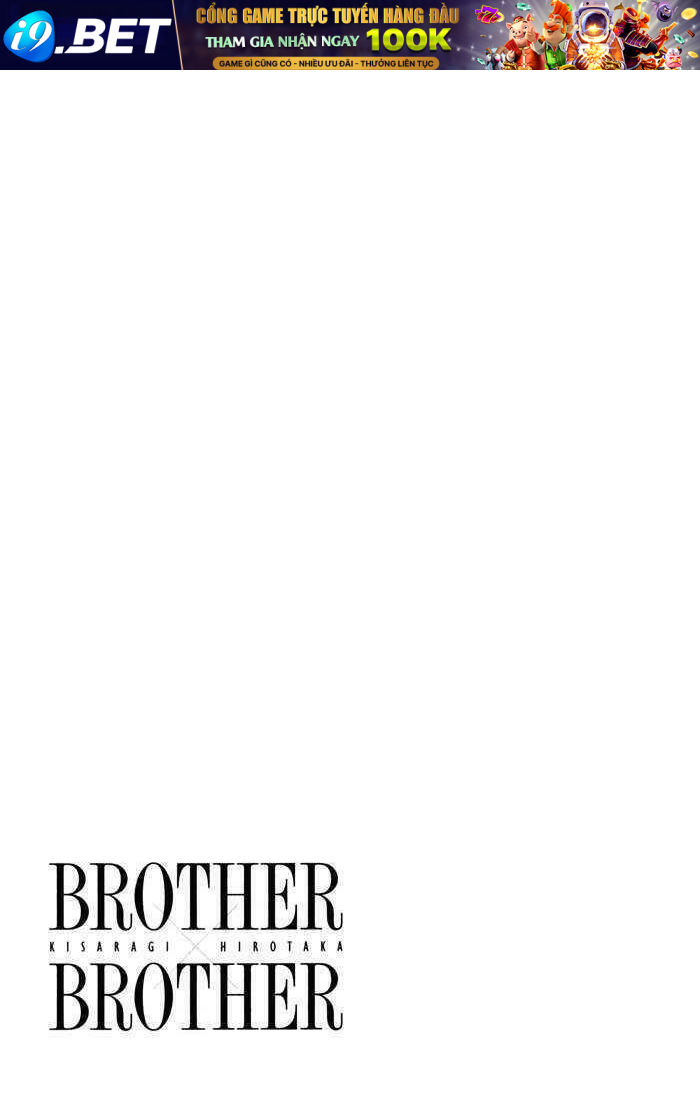 Brother X Brother Chương 11 Ảnh 28