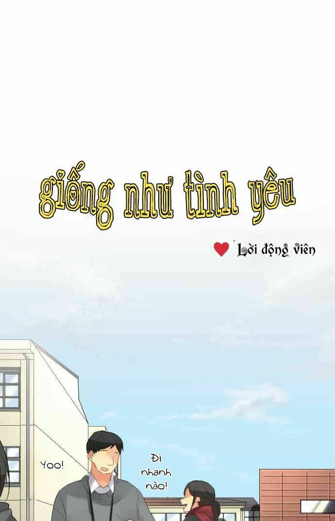 Giống Như Tình Yêu! Chương 22 Ảnh 4