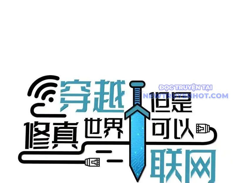 Xuyên Không Tới Thế Giới Tu Chân Nhưng Ta Vẫn Có Mạng Internet Chương 30 Ảnh 94