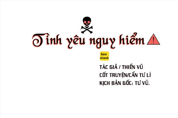 Tình Yêu Nguy Hiểm Chương 1 Ảnh 14