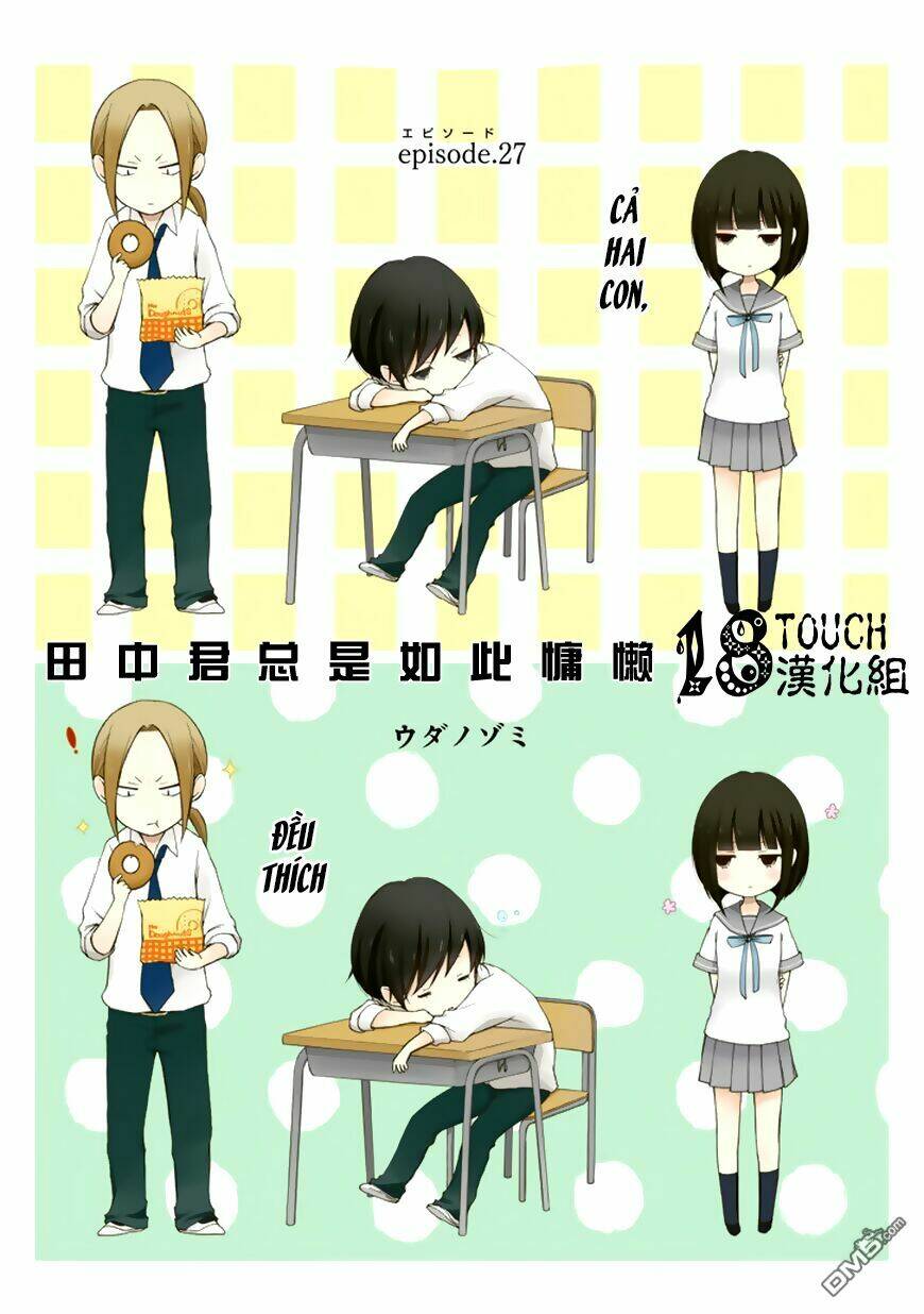 Tanaka Kun Lúc Nào Cũng Bơ Phờ Chương 27 Ảnh 4