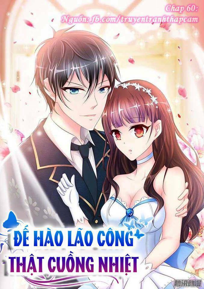 Đế Hào Lão Công Thật Ngông Cuồng Chương 60 Ảnh 2