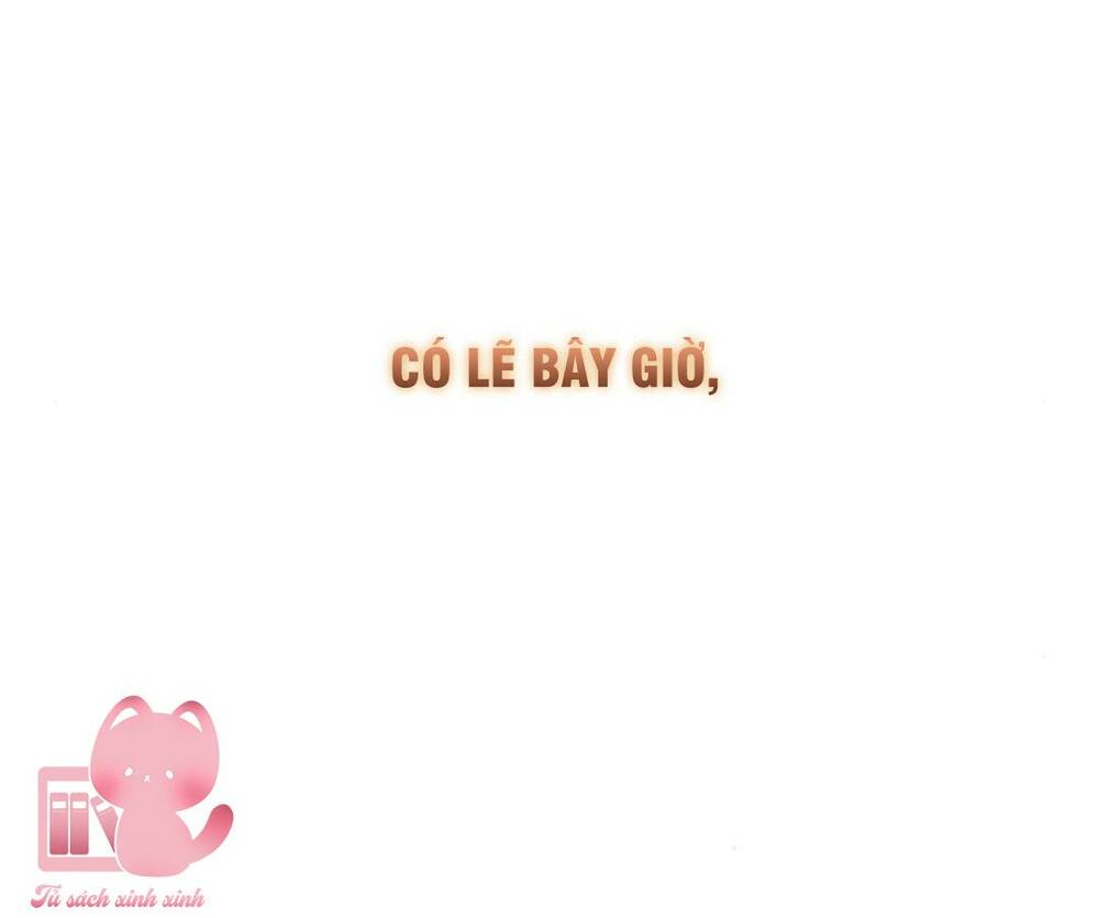 Tình Cờ Ta Gặp Nhau Chương 28 Ảnh 109