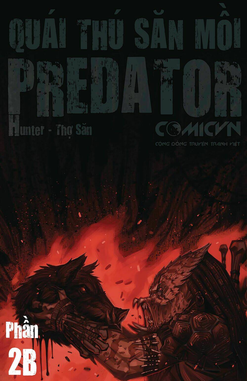 Predator: Hunters - Quái Thú Săn Mồi: Thợ Săn Chương 2.2 Ảnh 2
