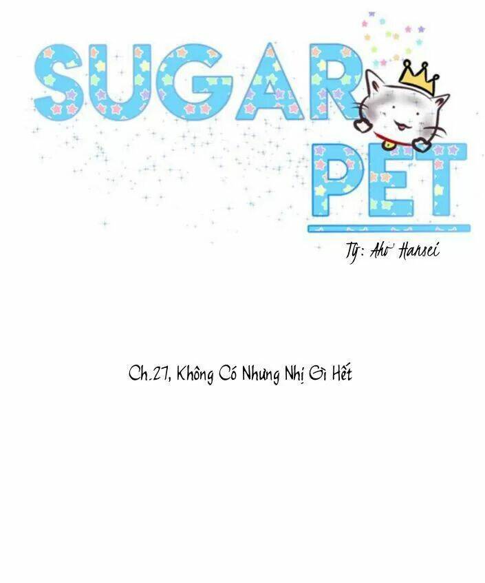Sugar Pet Chương 27 Ảnh 14