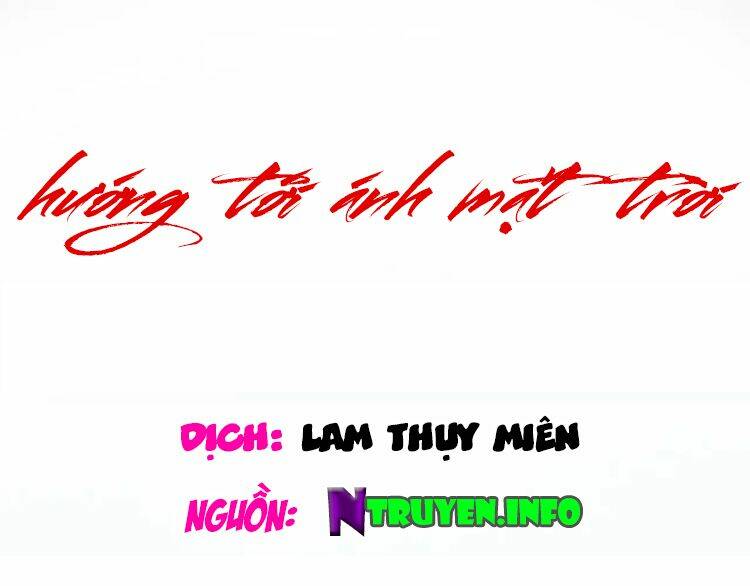 Hướng Tới Ánh Mặt Trời Chương 86 Ảnh 2